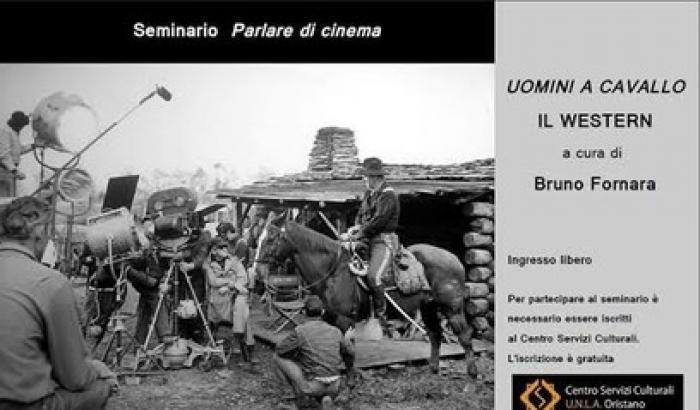 Quando il cinema monta a cavallo Oristano: rassegna del film western