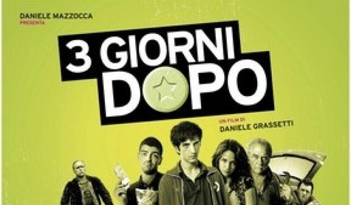 Arriva in sala "Tre giorni dopo" di Daniele Grassetti